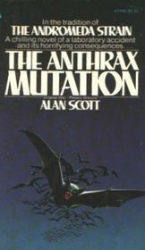 The Anthrax Mutation (Mass Market Paperback)