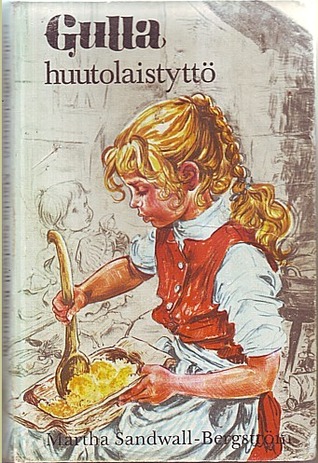Gulla huutolaistyttö (Kulla-Gulla, #0)