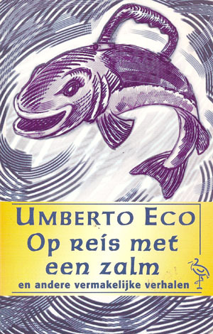 Op reis met een zalm en andere vermakelijke verhalen