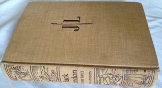 Jack London and His Times - An Unconventional Biography