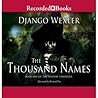 The Thousand Names by Django Wexler The Thousand Names by Django Wexler
