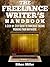 The Freelance Writer's Handbook by Ethan Miller