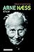 Arne Næss - et liv