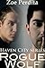 Rogue Wolf  (Haven City #1+2)