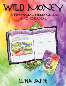 Wild Money: A Financial Field Guide and Journal