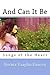 And Can It Be (Songs of the Heart, #1)