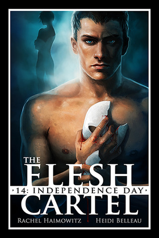 Independence Day (The Flesh Cartel #14)