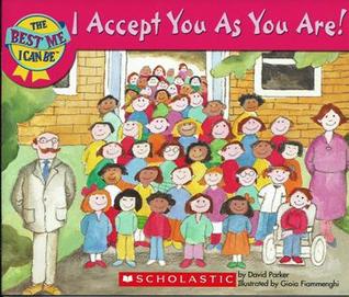 I Accept You as You Are