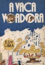 A Vaca Voadora (Paperback)