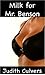 Milk for Mr. Benson (Milk for Free #1)