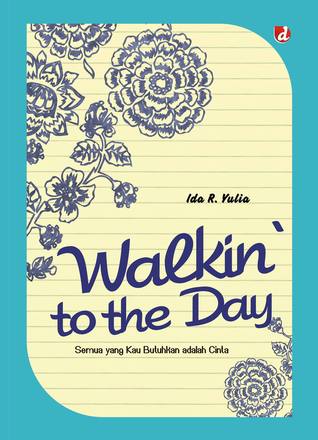 Walkin' to the Day (Paperback)
