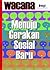 Menuju Gerakan Sosial Baru