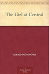 The Girl at Central The Girl at Central