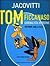 Tom ficcanaso, giornalista detective. Missione balla al balzo