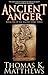 Ancient Anger (Ancient Spir...