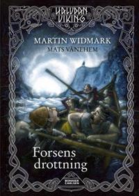 Forsens drottning (Halvdan Viking, #4)