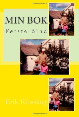 Min Bok: Første bind: 1
