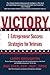 Victory: 7 Entrepreneur Success Strategies for Veterans