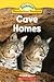 Cave Homes (Science Vocabulary Readers)