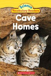 Cave Homes (Science Vocabulary Readers)