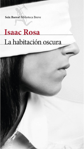 Portada de La habitación oscura, de Isaac Rosa