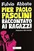 Pier Paolo Pasolini raccont...