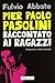 Pier Paolo Pasolini raccontato ai ragazzi by Fulvio Abbate
