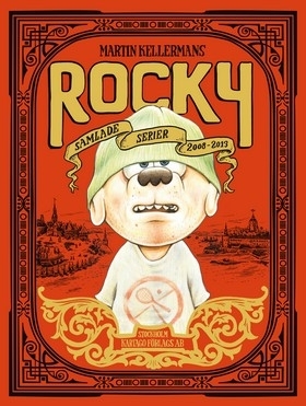 Rocky: Samlade serier 2008-2013 (Hardcover)