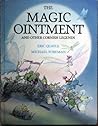 The Magic Ointmen...