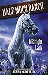Midnight Lady (The Horses of Half Moon Ranch, #5)