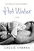 Hot Water (Elements of Love...