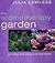 The Aromatherapy Garden: Growing and Using Scented Plants