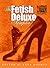The Fetish Deluxe Sampler by Anne Onimus