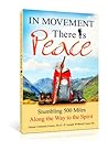 In Movement There Is Peace by Elaine Orabona Foster