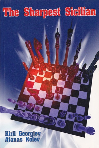 The Sharpest Sicilian: A Black Repertoire with 1.e4 c5 2. Nf3 d6 (The Sharpest Sicilian)