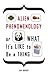Alien Phenomenology, or Wha...
