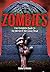 Zombies: Complete Guide to the World of the Living Dead