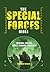 The Special Forces Bible: Weapons, Tactics, Skills, Training Equipment