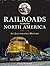 Railroads Across North Amer...