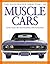 The Illustrated Directory of Muscle Cars