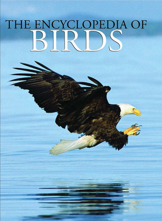 The Encyclopedia of Birds (Hardcover)