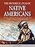 The Historical Atlas of Native Americans: 150 maps chronicle the fascinating and tragic story of North America's indigenous peoples (Historical Atlas Series)