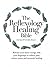 The Reflexology Healing Bible: Release Your Inner Energy with Your Fingertips to Relieve Pain, Reduce Stress and Promote Healing