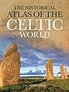 The Historical Atlas of the Celtic World
