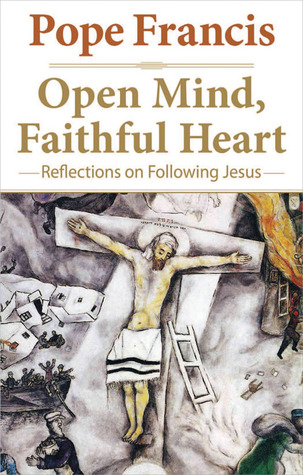 Open Mind, Faithful Heart: Reflections on Following Jesus (Hardcover)