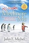 (No More) Mediocr...
