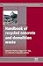 Handbook of Recycled Concrete and Demolition Waste by F. Pacheco-Torgal
