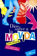 Dios salve a la Movida