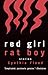 Red Girl Rat Boy by Cynthia Flood