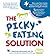 The Picky Eating Solution: Work with Your Child's Unique Eating Type to Beat Mealtime Struggles Forever